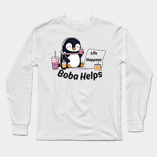 Life happens but boba helps Long Sleeve T-Shirt